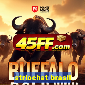 striochat brasil